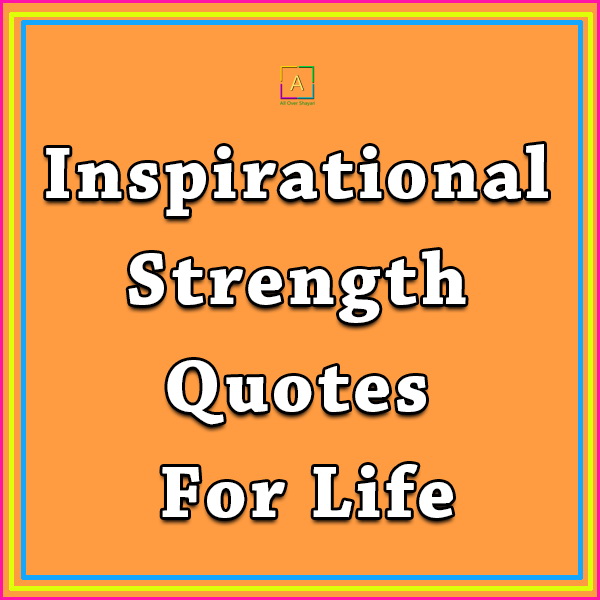 Best Inspirational Quotes That Will Give You Strength To Fight