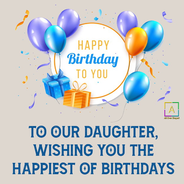 Best Birthday Wishes For Daughter, Birthday Quotes & Status For Daughter