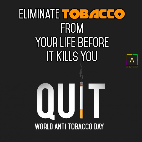 World Anti Tobacco Day Quotes, Theme, Wishes, Slogan & Messages