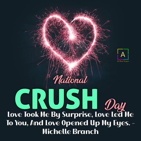 National Crush Day Quotes, Wishes, Messages, Status & Images