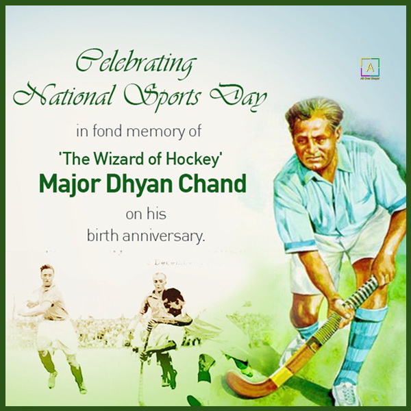 National Sports Day With The Wizard Of Hockey - All Over Shayari